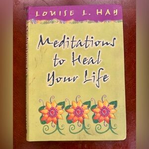 Meditations to Heal Your Life Book